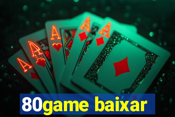 80game baixar